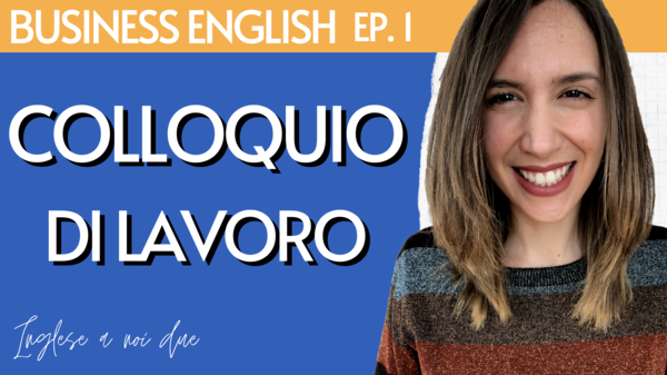 Cosa NON devi dire ad un colloquio di lavoro in inglese